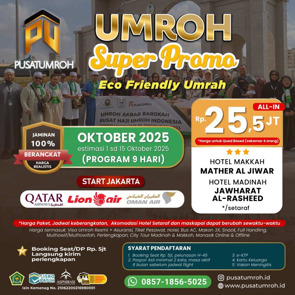 Paket Umroh Super Promo Oktober 2025 24 jutaan
